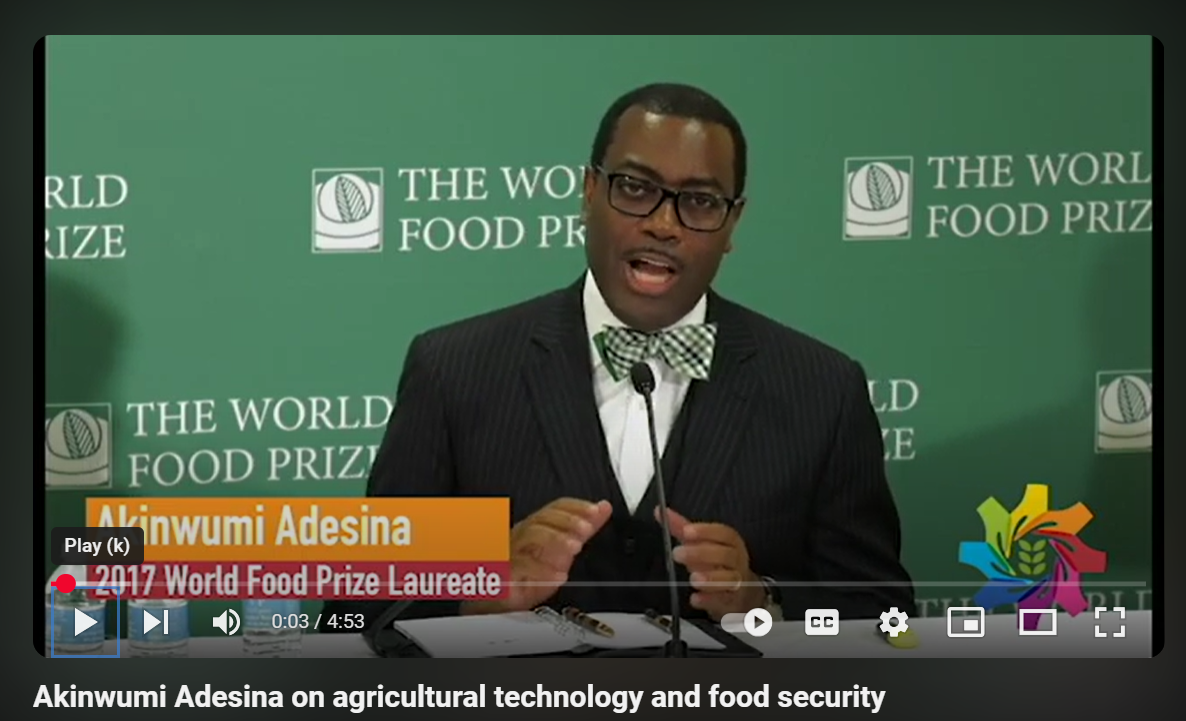 Akinwumi Adesina on agricultural technology and food security