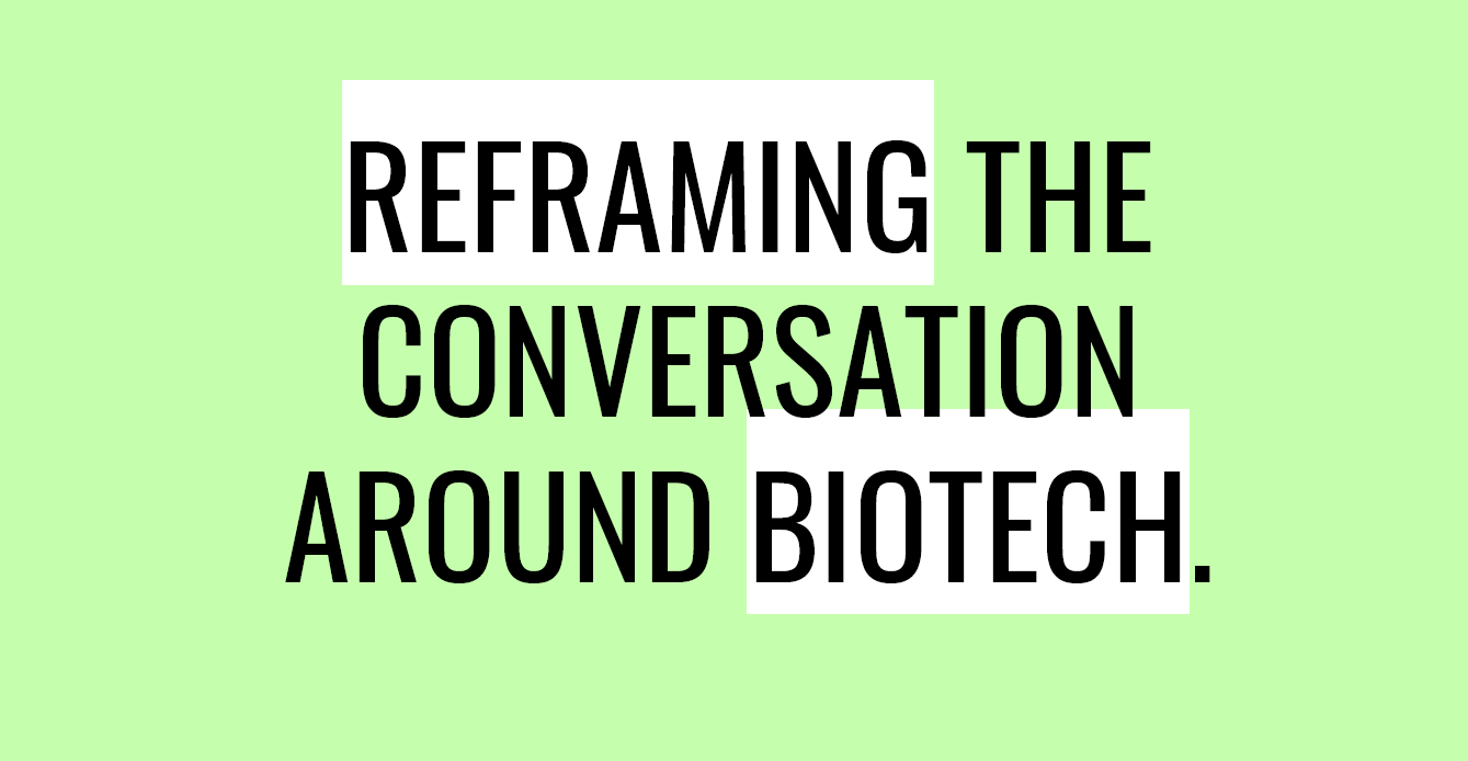A New Narrative for Biotech
