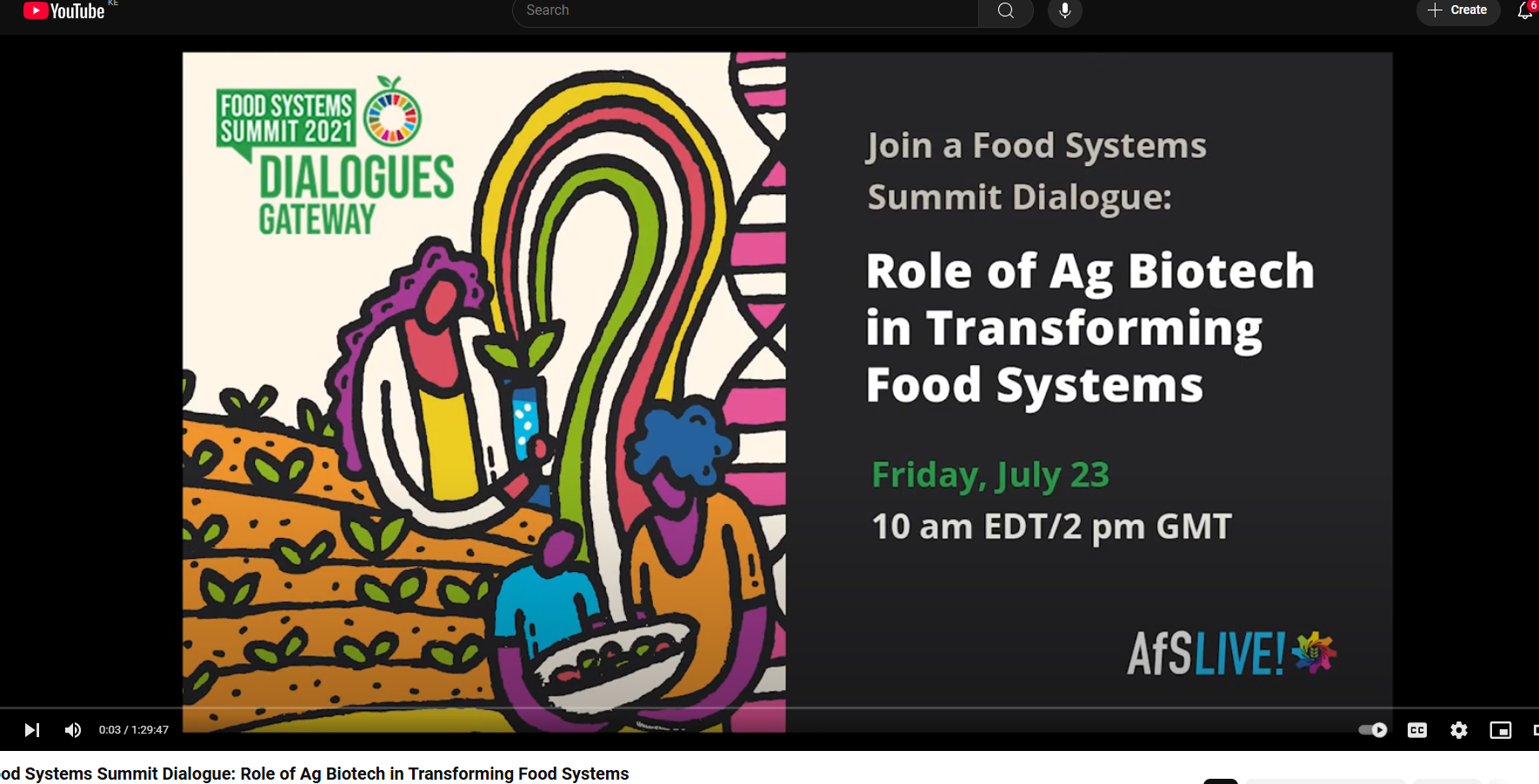 Food Systems Summit Dialogue: Role of Ag Biotech in Transforming Food Systems